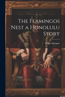 Couverture_The Flamingos Nest a Honolulu Story