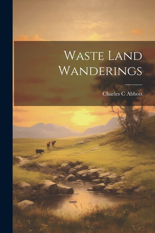 Front cover_Waste Land Wanderings