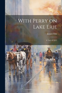 Front cover_With Perry on Lake Erie