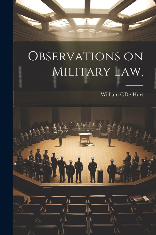 Front cover_Observations on Military Law,