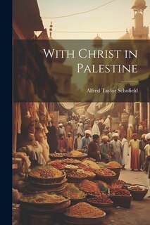 Front cover_With Christ in Palestine