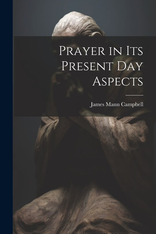 Front cover_Prayer in Its Present Day Aspects