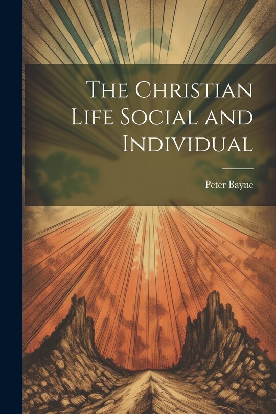 Front cover_The Christian Life Social and Individual