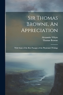 Couverture_Sir Thomas Browne, An Appreciation