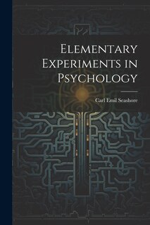 Front cover_Elementary Experiments in Psychology