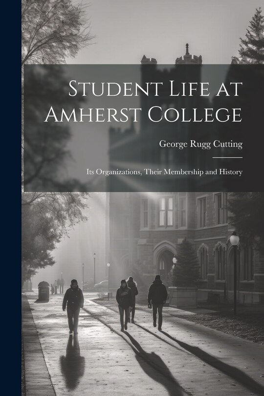Couverture_Student Life at Amherst College