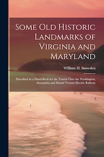 Front cover_Some Old Historic Landmarks of Virginia and Maryland