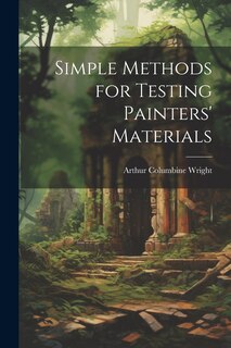 Couverture_Simple Methods for Testing Painters' Materials