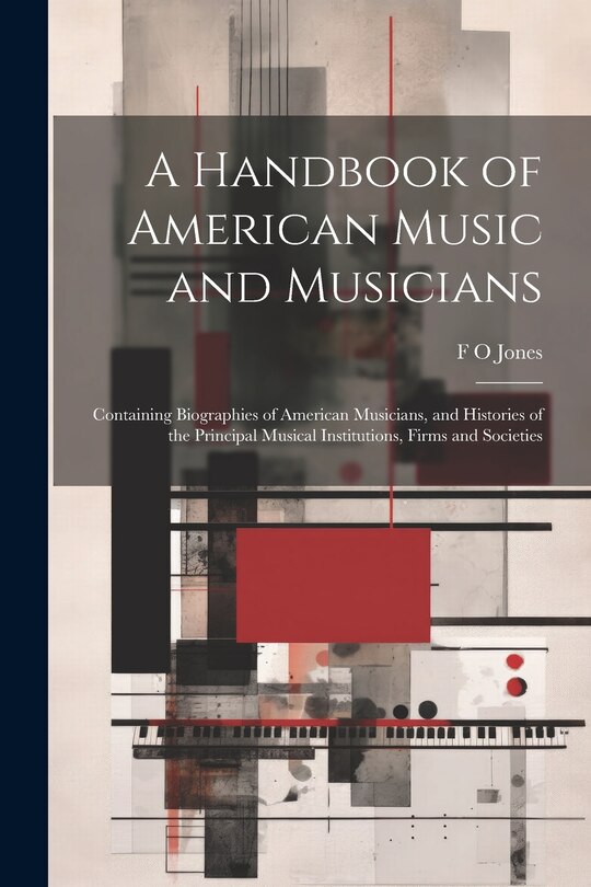 Front cover_A Handbook of American Music and Musicians