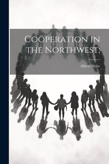 Front cover_Coöperation in the Northwest;