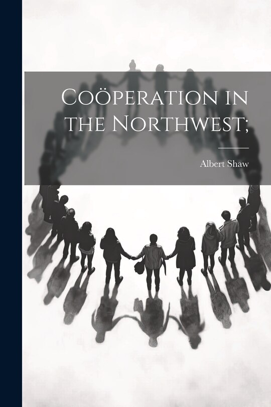Front cover_Coöperation in the Northwest;