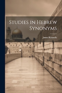 Front cover_Studies in Hebrew Synonyms