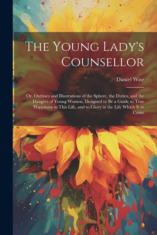 Front cover_The Young Lady's Counsellor