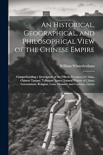 Couverture_An Historical, Geographical, and Philosophical View of the Chinese Empire
