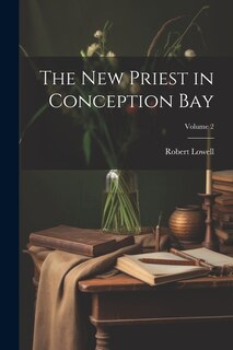 Couverture_The new Priest in Conception Bay; Volume 2