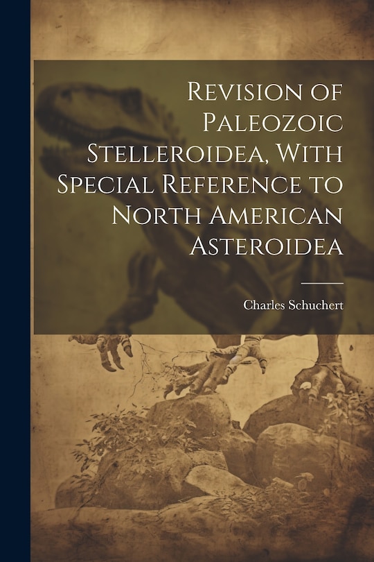 Couverture_Revision of Paleozoic Stelleroidea, With Special Reference to North American Asteroidea