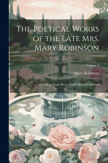 Front cover_The Poetical Works of the Late Mrs. Mary Robinson