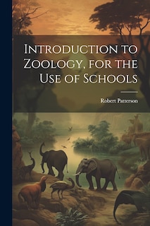 Front cover_Introduction to Zoology, for the use of Schools