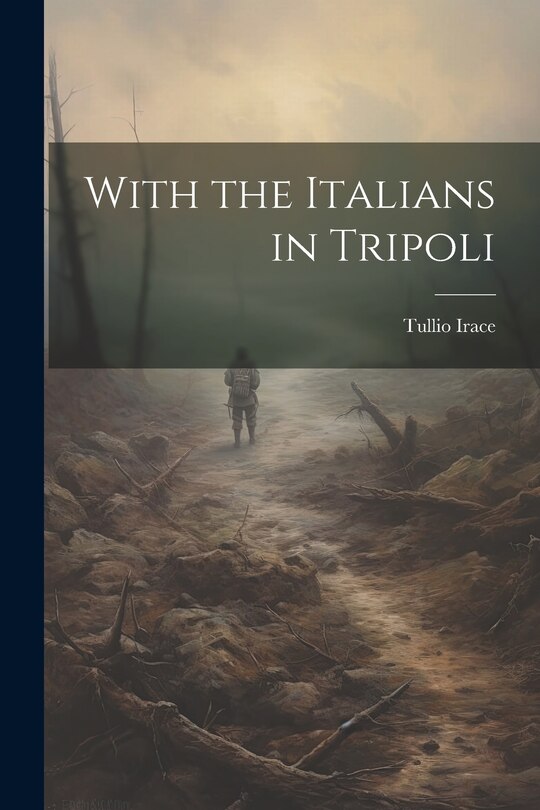Front cover_With the Italians in Tripoli