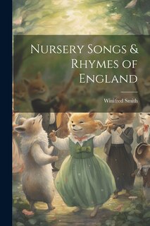 Couverture_Nursery Songs & Rhymes of England
