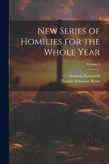 Front cover_New Series of Homilies for the Whole Year; Volume 3