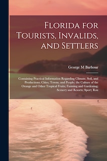 Couverture_Florida for Tourists, Invalids, and Settlers