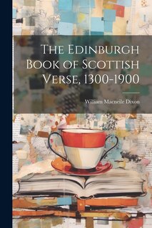 Front cover_The Edinburgh Book of Scottish Verse, 1300-1900