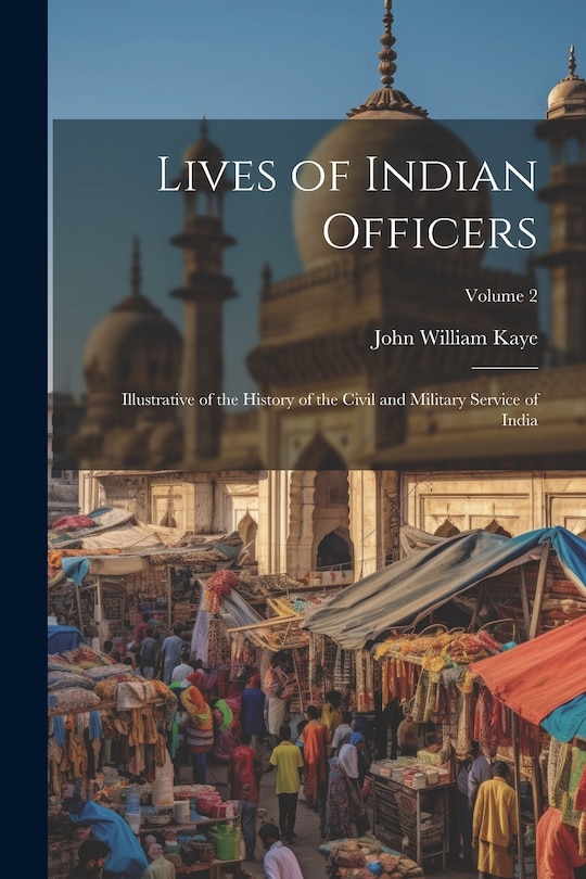 Front cover_Lives of Indian Officers