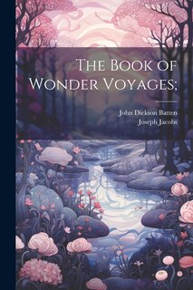 Front cover_The Book of Wonder Voyages;