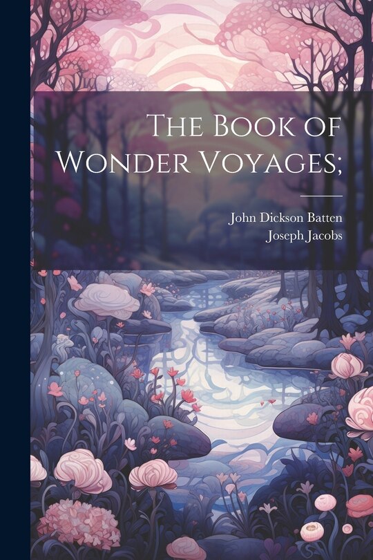 Front cover_The Book of Wonder Voyages;