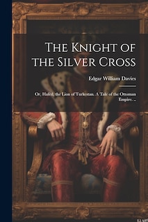 Front cover_The Knight of the Silver Cross