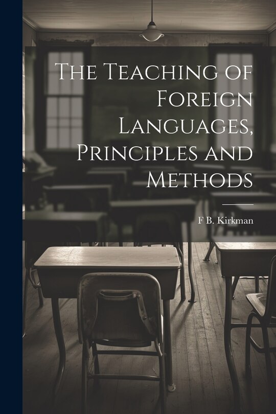 Front cover_The Teaching of Foreign Languages, Principles and Methods