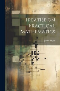 Front cover_Treatise on Practical Mathematics
