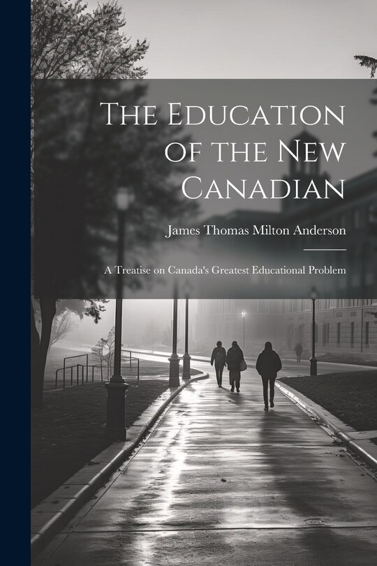 Couverture_The Education of the new Canadian