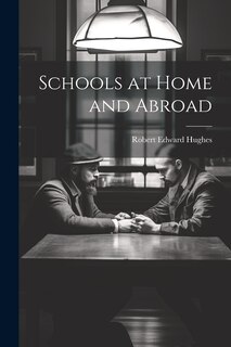 Front cover_Schools at Home and Abroad