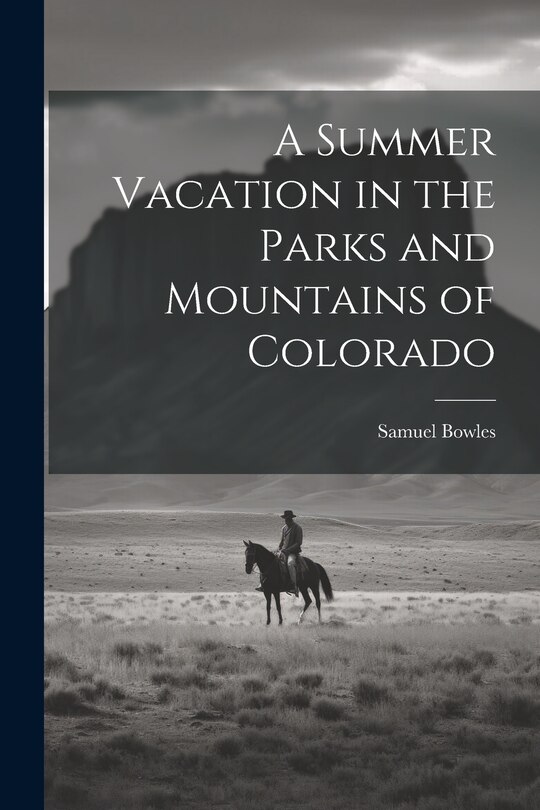 Couverture_A Summer Vacation in the Parks and Mountains of Colorado