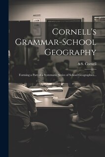 Couverture_Cornell's Grammar-school Geography