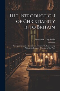 Front cover_The Introduction of Christianity Into Britain