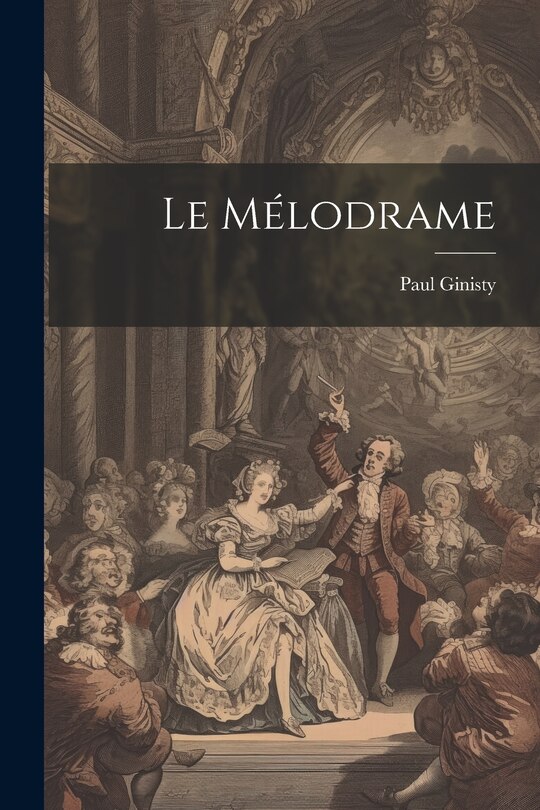 Front cover_Le mélodrame