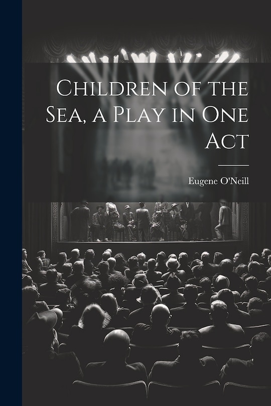 Front cover_Children of the sea, a Play in one Act