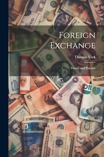 Couverture_Foreign Exchange; Theory and Practice