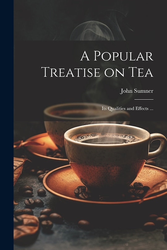Front cover_A Popular Treatise on Tea