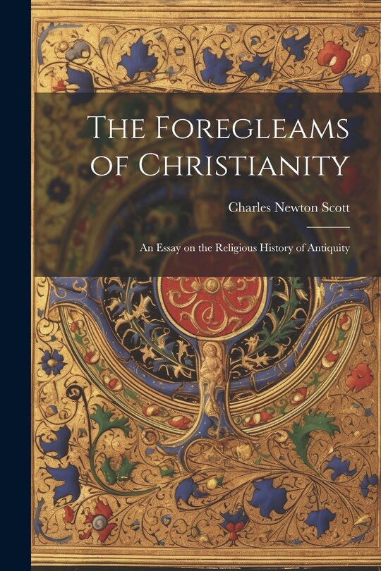 Front cover_The Foregleams of Christianity