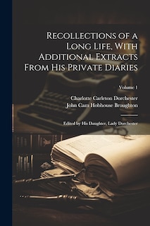 Couverture_Recollections of a Long Life, With Additional Extracts From his Private Diaries