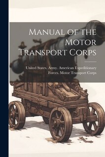 Couverture_Manual of the Motor Transport Corps