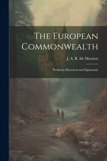 Couverture_The European Commonwealth; Problems Historical and Diplomatic