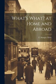 Front cover_What's What? at Home and Abroad