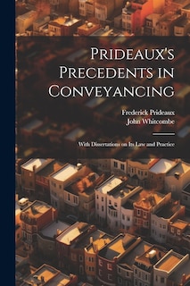 Couverture_Prideaux's Precedents in Conveyancing