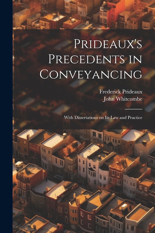Couverture_Prideaux's Precedents in Conveyancing