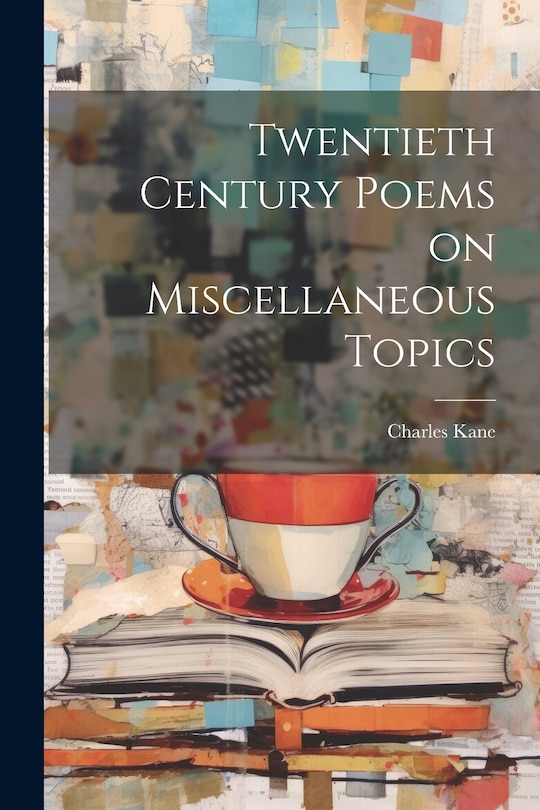 Front cover_Twentieth Century Poems on Miscellaneous Topics